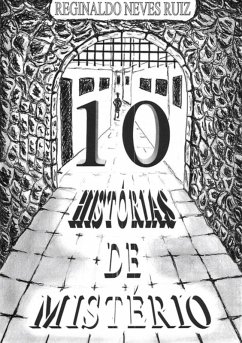 10 Histórias De Mistério (eBook, PDF) - Ruiz, Reginaldo Neves
