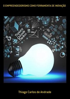 Cover O Empreendedorismo Como Ferramenta De Inovação (eBook, ePUB)