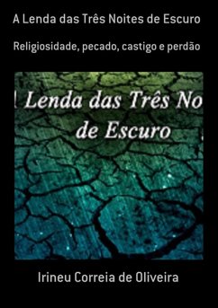 Cover A Lenda Das Três Noites De Escuro (eBook, ePUB)