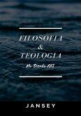 Filosofia E Teologia No Século Xxi (eBook, ePUB) Filosofia E Teologia No Século Xxi (eBook, ePUB)