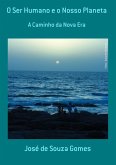 O Ser Humano E O Nosso Planeta (eBook, ePUB)