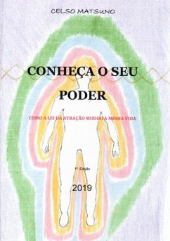 Conheça O Seu Poder (eBook, ePUB) - Matsuno, Celso