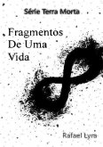 Fragmentos De Uma Vida (eBook, ePUB)