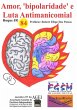 Amor, 'bipolaridade' E Luta... - Bild 1