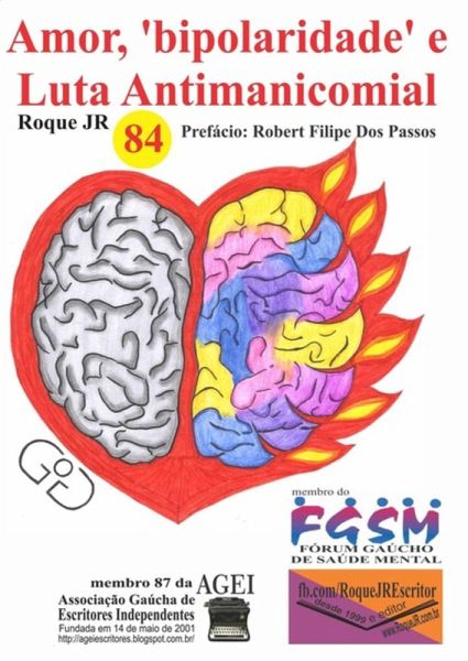 Amor, 'bipolaridade' E Luta Antimanicomial (eBook, ePUB) Amor, 'bipolaridade' E Luta Antimanicomial (eBook, ePUB)