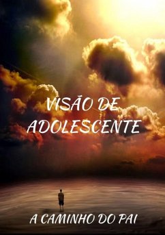 Visão De Adolescente (eBook, ePUB) - Gomes, Kailaine