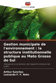 Gestion municipale de l'environnement : la structure institutionnelle publique au Mato Grosso do Sul