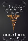 Tratado De Medicina Oculta E Magia Pratica Ilustrado (eBook, ePUB)