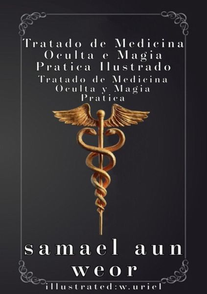 Tratado De Medicina Oculta E Magia Pratica Ilustrado (eBook, ePUB) Tratado De Medicina Oculta E Magia Pratica Ilustrado (eBook, ePUB)