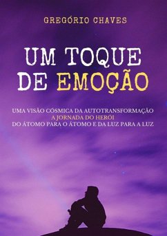 Um Toque De Emoção (eBook, PDF) - Chaves, Gregório