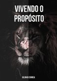 Vivendo O Propósito (eBook, ePUB)