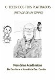 O Tecer Dos Fios Platinados (eBook, ePUB)