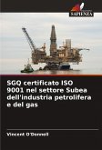 SGQ certificato ISO 9001 nel settore Subea dell'industria petrolifera e del gas