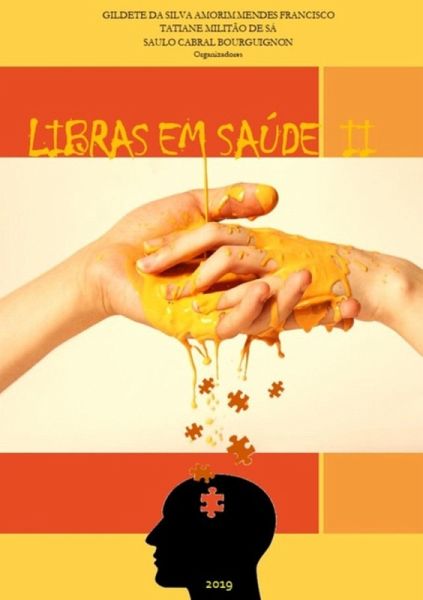 Libras Em Saúde Ii: Divulgação Científica De Uma Área Na Fronteira Do Conhecimento (eBook, ePUB)