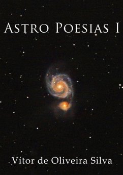 Astro Poesias I (eBook, ePUB) - de Silva, Vítor Oliveira