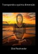 Transpondo A Quinta Dimensão (eBook,... - Bild 1