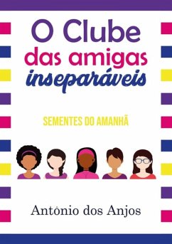 Cover O Clube Das Amigas Inseparáveis (eBook, ePUB)