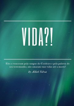 Vida?! (eBook, ePUB) - Silva, Adiel