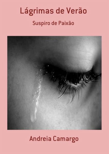 Lágrimas De Verão (eBook, ePUB)