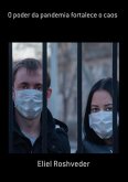 O Poder Da Pandemia Fortalece O Caos (eBook, ePUB)