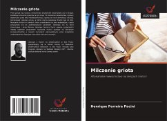 Milczenie griota - Pacini, Henrique Ferreira