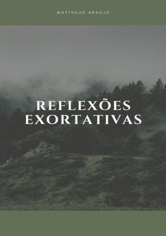 Reflexões Exortativas (eBook, ePUB) - Araújo, Mattheus