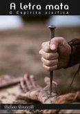 A Letra Mata (eBook, ePUB)