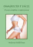 Emagrecer É Fácil (eBook, ePUB)