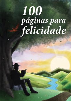 Cover 100 Páginas Para A Felicidade (eBook, ePUB)