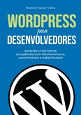 Wordpress Para Desenvolvedores (eBook, ePUB)