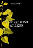 Morganwish-walker (eBook, ePUB)