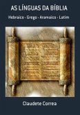 As Línguas Da Bíblia (eBook, ePUB) As Línguas Da Bíblia (eBook, ePUB)