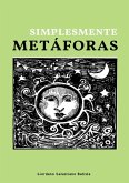 Simplesmente Metáforas (eBook, ePUB) Simplesmente Metáforas (eBook, ePUB)