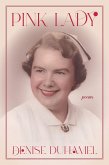 Pink Lady (eBook, ePUB) Pink Lady (eBook, ePUB)