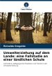 Umwelterziehung auf dem Lande: eine... - Bild 1