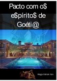 Pacto Com Os Espíritos De Goétia (eBook, ePUB)