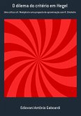 O Dilema Do Critério Em Hegel (eBook, ePUB)