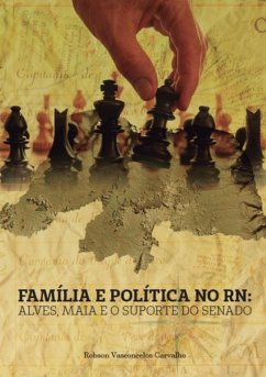 Família E Política No Rn (eBook, ePUB) - Carvalho, Robson Vasconcelos