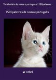 Vocabulário De Russo E Português 1500palavras (eBook, ePUB) Vocabulário De Russo E Português 1500palavras (eBook, ePUB)