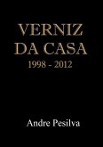 Verniz Da Casa (eBook, ePUB)