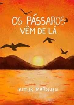 Cover Os Pássaros Vêm De Lá (eBook, ePUB)