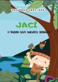 Jací O Índio Que Nasceu Branco (eBook, PDF)