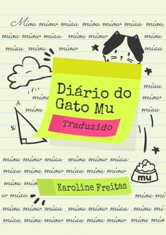 Diário Do Gato Mu (eBook, ePUB) - Freitas, Karoline