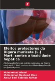 Efeitos protectores da Digera muricata (L.) Mart. contra a toxicidade hepática