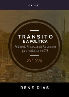 Trânsito E A Política (eBook, ePUB) - Dias, Rene