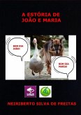 A Estória De João E Maria (eBook, ePUB)