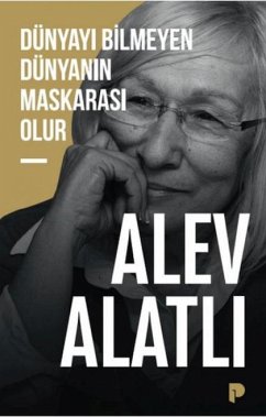 Cover Dünyayi Bilmeyen Dünyanin Maskarasi Olur