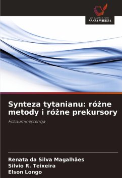 Cover Synteza tytanianu: ró¿ne metody i ró¿ne prekursory