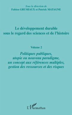 Le développement durable sous le regard des sciences et de l'histoire Cover Le développement durable sous le regard des sciences et de l'histoire