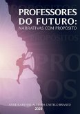 Professores Do Futuro (eBook, ePUB) Professores Do Futuro (eBook, ePUB)